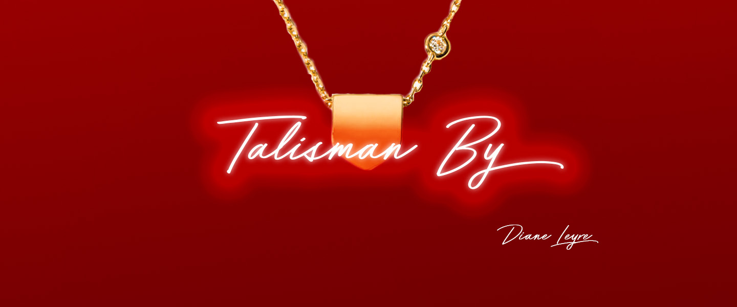 Talisman By Diane Leyre